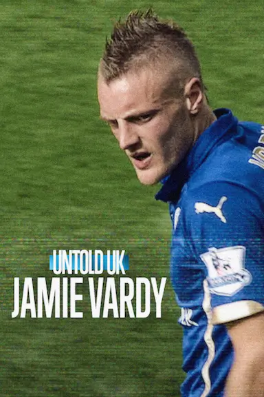 体坛秘史：英国篇：英超传奇杰米·瓦尔迪
